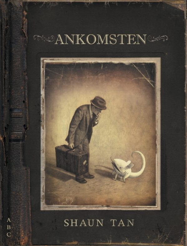 Shaun-Tan-ankomsten-ABC-Forlag