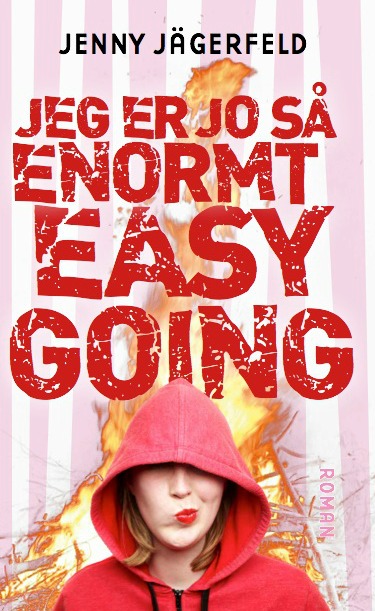 Jeg er jo så enormt easy going